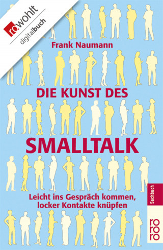 Frank Naumann: Die Kunst des Smalltalk