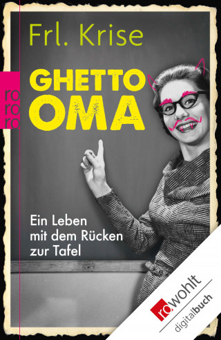 Frl. Krise: Ghetto-Oma