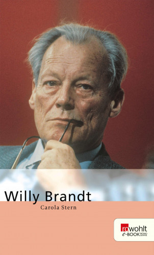 Carola Stern: Willy Brandt