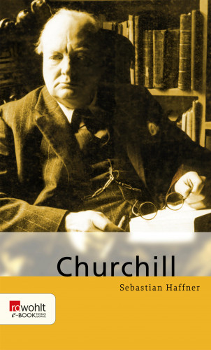Sebastian Haffner: Winston Churchill