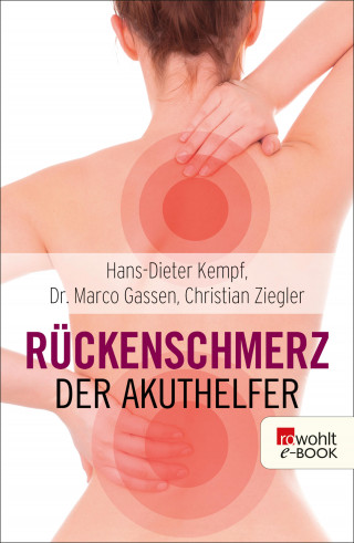 Hans-Dieter Kempf, Marco Gassen, Christian Ziegler: Rückenschmerz: Der Akuthelfer