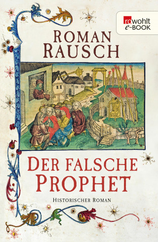 Roman Rausch: Der falsche Prophet