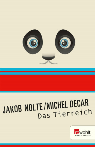 Michel Decar, Jakob Nolte: Das Tierreich