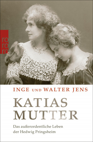 Inge Jens, Walter Jens: Katias Mutter