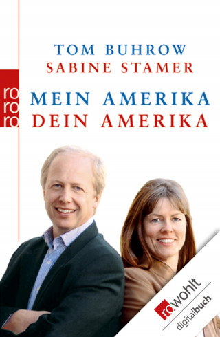 Tom Buhrow, Sabine Stamer: Mein Amerika - Dein Amerika