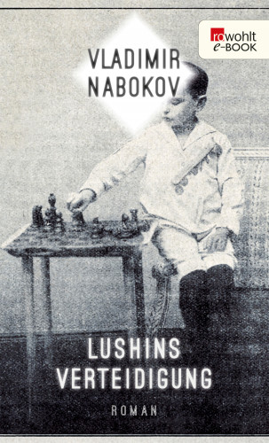 Vladimir Nabokov: Lushins Verteidigung