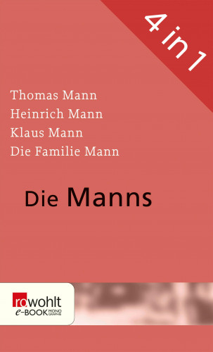 Dr. Uwe Naumann, Hans Wißkirchen, Klaus Schröter: Die Manns