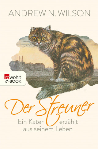 Andrew N. Wilson: Der Streuner