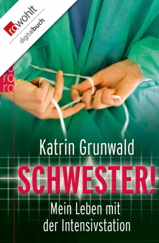 Katrin Grunwald: Schwester!
