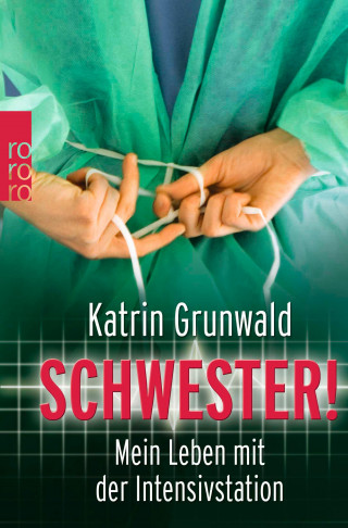 Katrin Grunwald: Schwester!