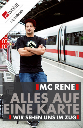 René El Khazraje: MC Rene: Alles auf eine Karte