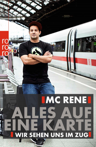René El Khazraje: MC Rene: Alles auf eine Karte