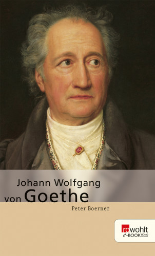 Peter Boerner: Johann Wolfgang von Goethe