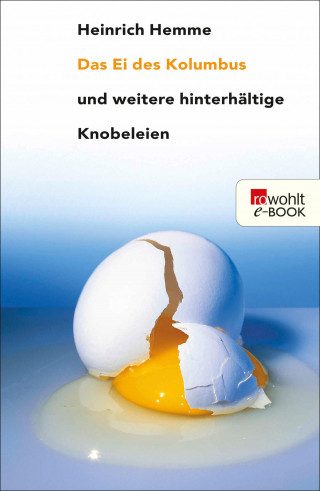 Heinrich Hemme: Das Ei des Kolumbus