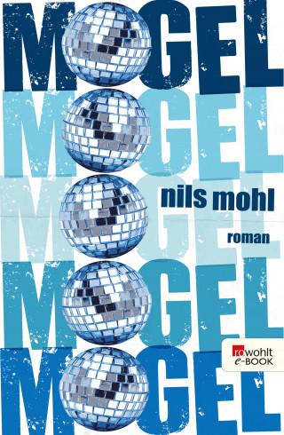 Nils Mohl: MOGEL