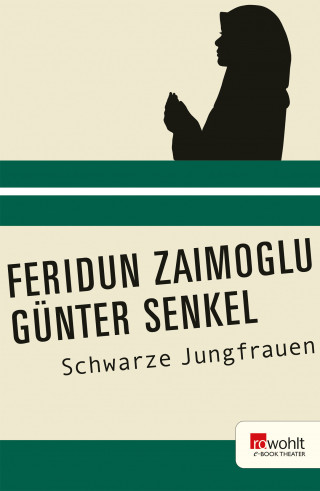 Günter Senkel, Feridun Zaimoglu: Schwarze Jungfrauen