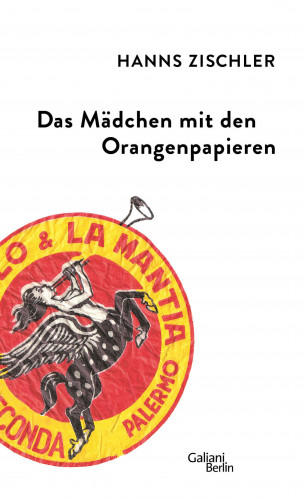 Hanns Zischler: Das Mädchen mit den Orangenpapieren