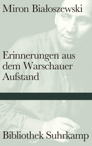 Miron Białoszewski: Erinnerungen aus dem Warschauer Aufstand