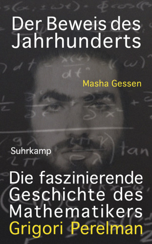 Masha Gessen: Der Beweis des Jahrhunderts