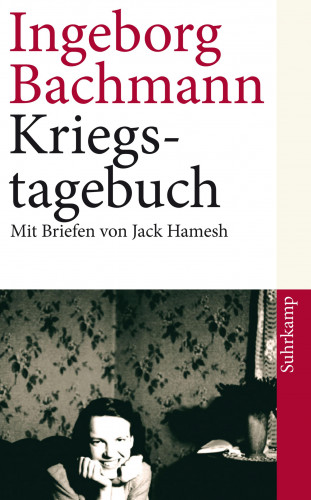Ingeborg Bachmann: Kriegstagebuch