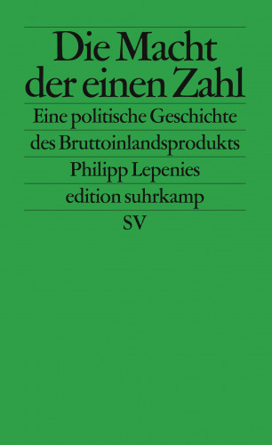 Philipp Lepenies: Die Macht der einen Zahl