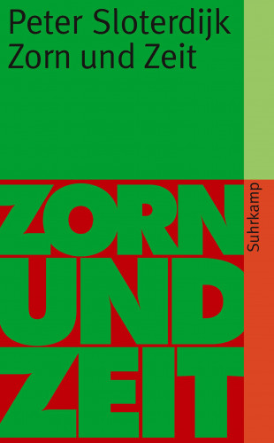 Peter Sloterdijk: Zorn und Zeit
