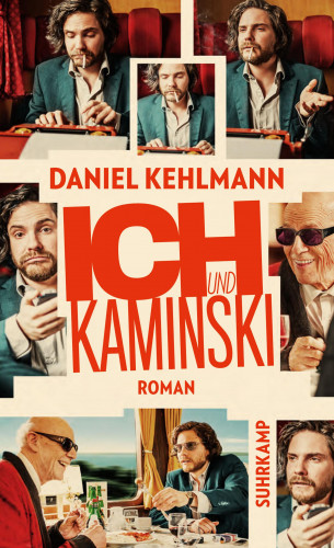 Daniel Kehlmann: Ich und Kaminski