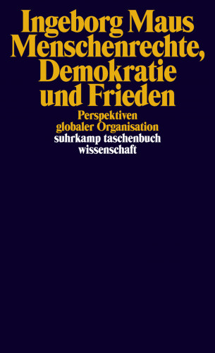 Ingeborg Maus: Menschenrechte, Demokratie und Frieden