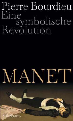 Pierre Bourdieu: Manet