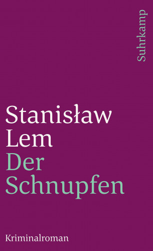 Stanisław Lem: Der Schnupfen