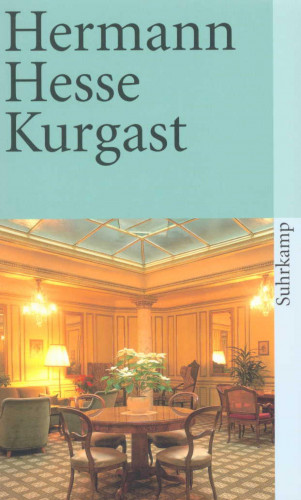 Hermann Hesse: Kurgast