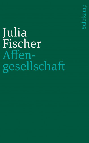 Julia Fischer: Affengesellschaft