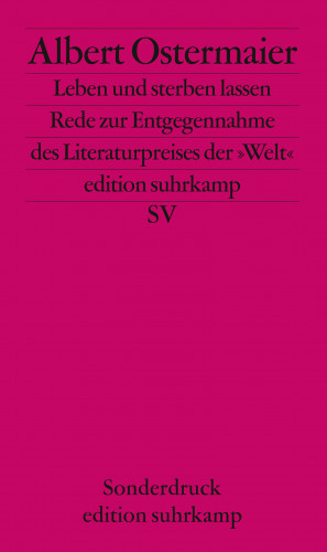 Albert Ostermaier: Leben und sterben lassen