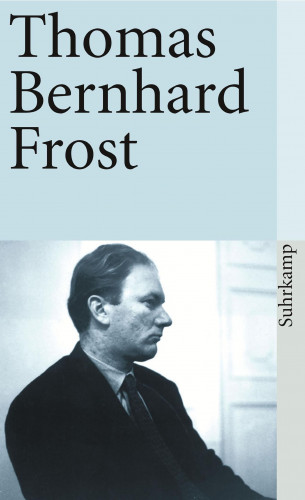 Thomas Bernhard: Frost