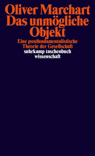 Oliver Marchart: Das unmögliche Objekt