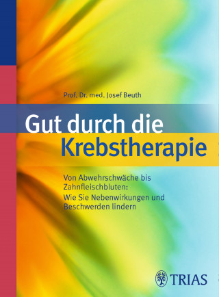 Josef Beuth: Gut durch die Krebstherapie