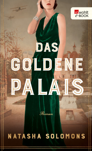 Natasha Solomons: Das goldene Palais