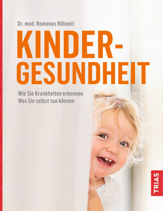Romanus Röhnelt: Kindergesundheit