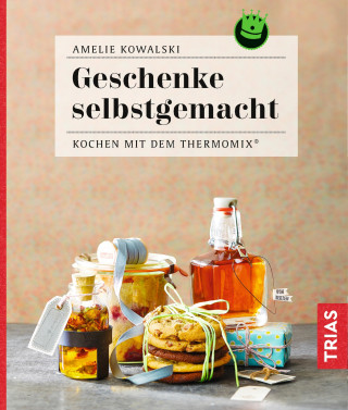 Amelie Kowalski: Geschenke selbstgemacht