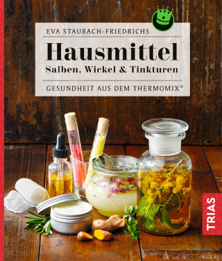 Eva Staubach-Friedrichs: Hausmittel