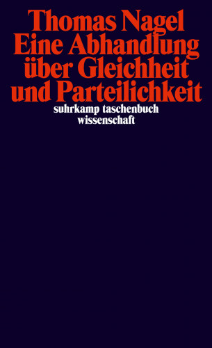 Thomas Nagel: Eine Abhandlung über Gleichheit und Parteilichkeit