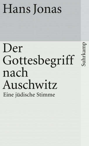 Hans Jonas: Der Gottesbegriff nach Auschwitz