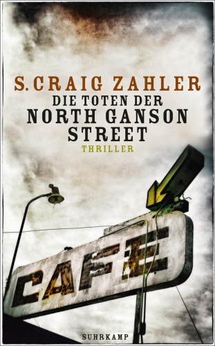 S. Craig Zahler: Die Toten der North Ganson Street