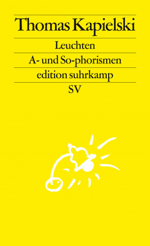 Thomas Kapielski: Leuchten