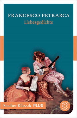 Francesco Petrarca: Liebesgedichte