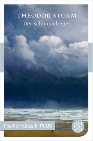 Theodor Storm: Der Schimmelreiter
