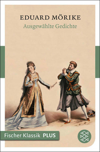 Eduard Mörike: Ausgewählte Gedichte