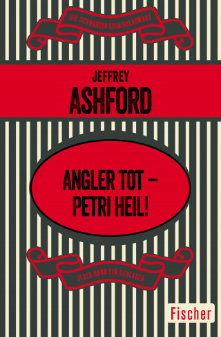 Jeffrey Ashford: Angler tot – Petri Heil!