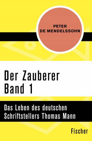 Peter de Mendelssohn: Der Zauberer (1)