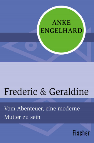 Anke Engelhard: Frederic & Geraldine